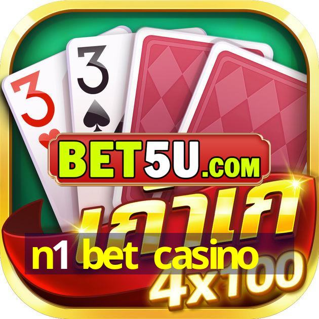 n1 bet casino